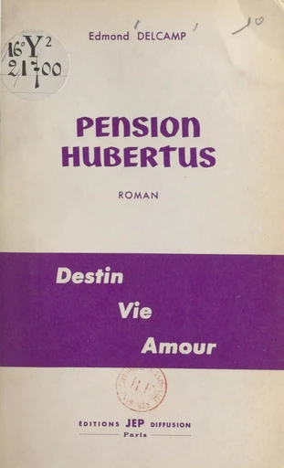 Pension Hubertus - Edmond Delcamp - FeniXX réédition numérique