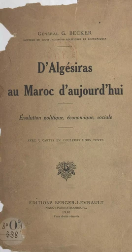 D'Algésiras au Maroc d'aujourd'hui - Georges Becker - FeniXX réédition numérique