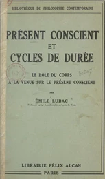 Présent conscient et cycles de durée