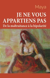 Je ne vous appartiens pas - Tome 1