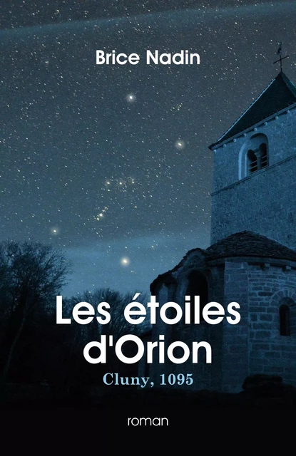 Les Étoiles d'Orion - Brice Nadin - Librinova