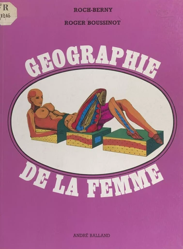 Géographie de la femme - Roger Boussinot - FeniXX réédition numérique