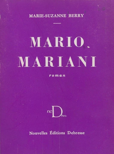 Mario Mariani - Marie-Suzanne Berry - FeniXX réédition numérique