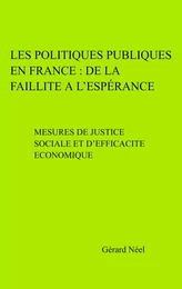 Les Politiques Publiques en France : de la faillite à l'espérance