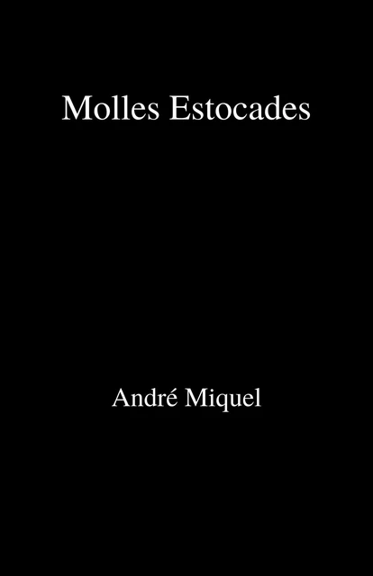 Molles Estocades - André Miquel - Librinova