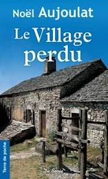 Le Village perdu