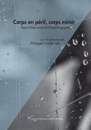 Corps en péril, corps miroir