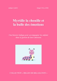 Myrtille la chenille et la bulle des émotions