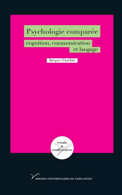 Psychologie comparée - Jacques Vauclair - Presses universitaires de Paris Nanterre