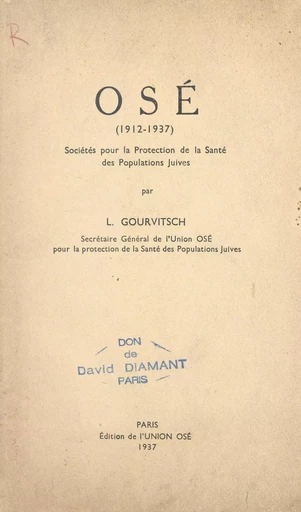 OSÉ, 1912-1937 - L. Gourvitsch - FeniXX réédition numérique