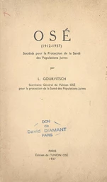 OSÉ, 1912-1937