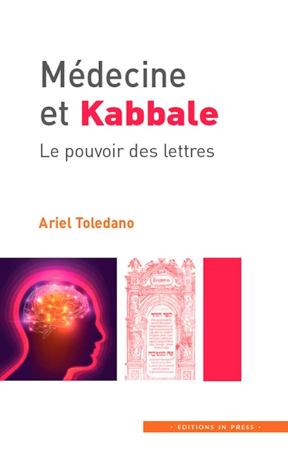 Médecine et Kabbale - Ariel Toledano - Éditions In Press