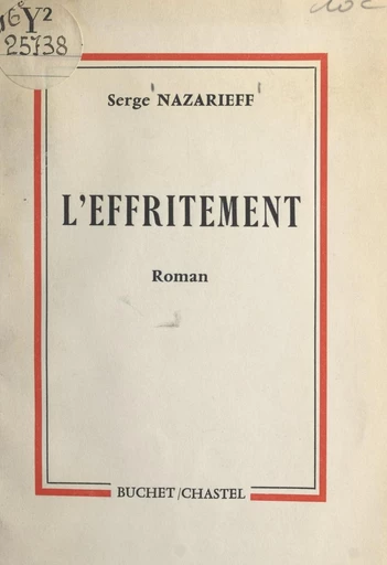 L'effritement - Serge Nazarieff - FeniXX réédition numérique