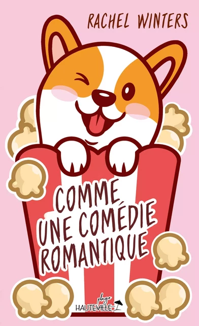 Comme une comédie romantique - Rachel Winters - Hauteville