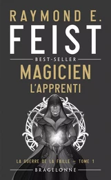 La Guerre de la Faille, T1 : Magicien - L'Apprenti