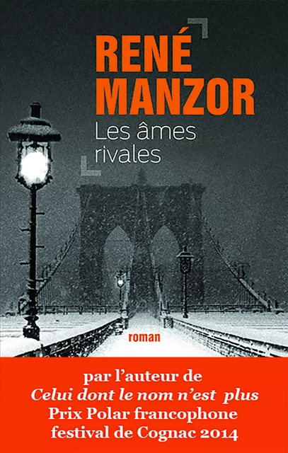 Les âmes rivales - René Manzor - Éditions de l'épée