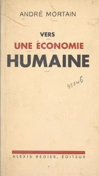 Vers une économie humaine