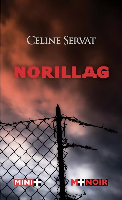 NORILLAG - Céline Servat - M+ EDITIONS