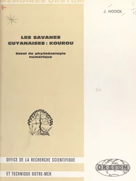 Les savanes guyanaises: Kourou