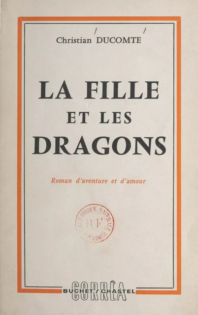 La fille et les dragons - Christian Ducomte - FeniXX réédition numérique