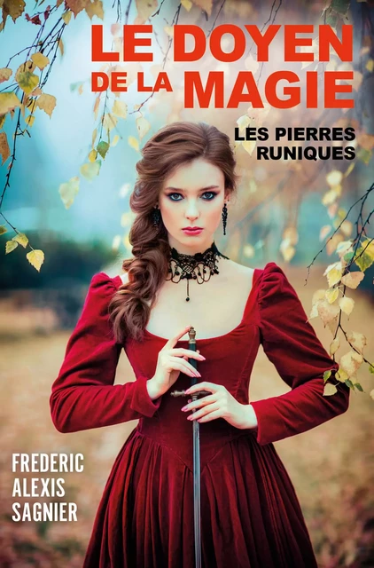 Le Doyen de la magie -  FREDERIC ALEXIS SAGNIER - Librinova