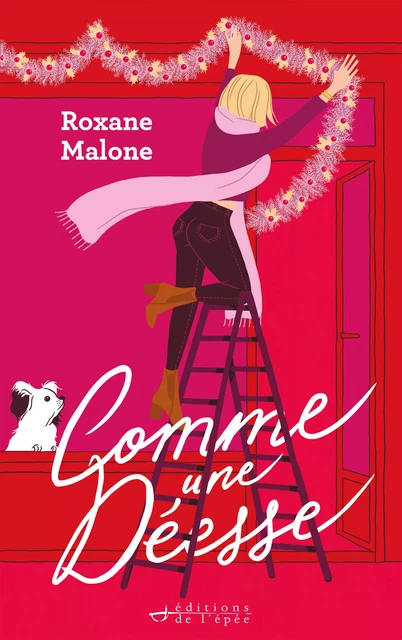 Comme une déesse - Roxane Malone - Éditions de l'épée