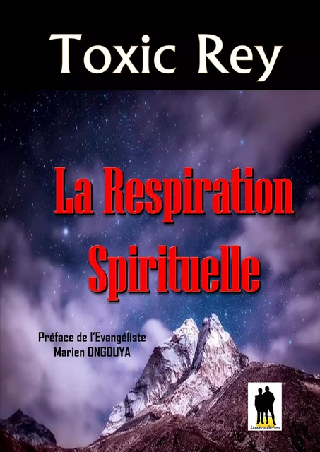 La respiration spirituelle - Rey Toxic - Luzabusu Editions