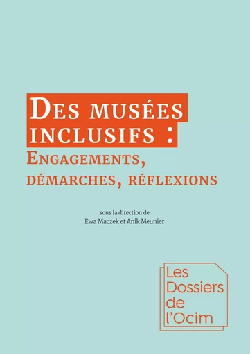 Des musées inclusifs -  - MuséOcim