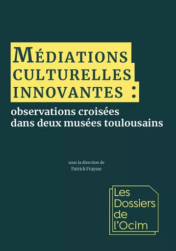 Médiations culturelles innovantes -  - MuséOcim