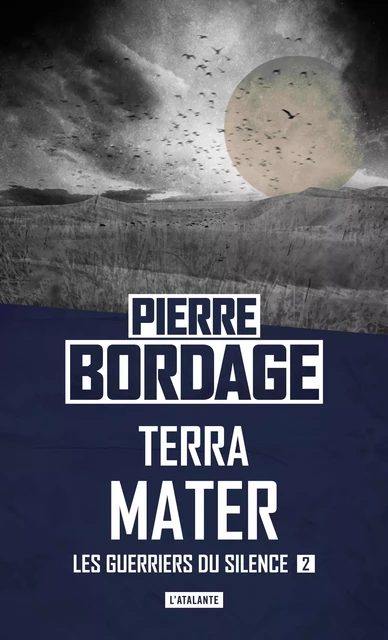 Terra Mater - Pierre Bordage - L'Atalante