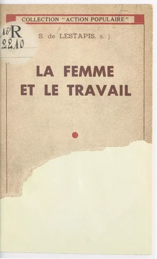 La femme et le travail - Stanislas de Lestapis - FeniXX réédition numérique