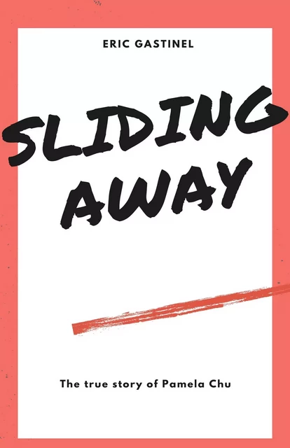 Sliding Away - Eric Gastinel - Librinova