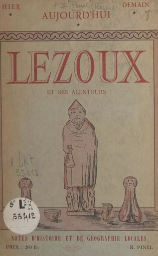 Lezoux et ses alentours - Roger Pinel - FeniXX réédition numérique