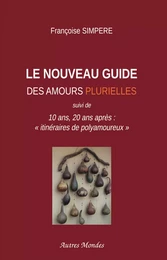 Le Nouveau Guide des amours plurielles