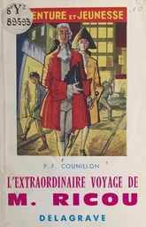 L'extraordinaire voyage de M. Ricou