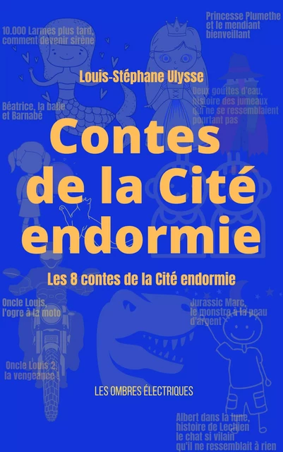 Contes de la Cité endormie - Louis-Stéphane Ulysse - Les Ombres électriques