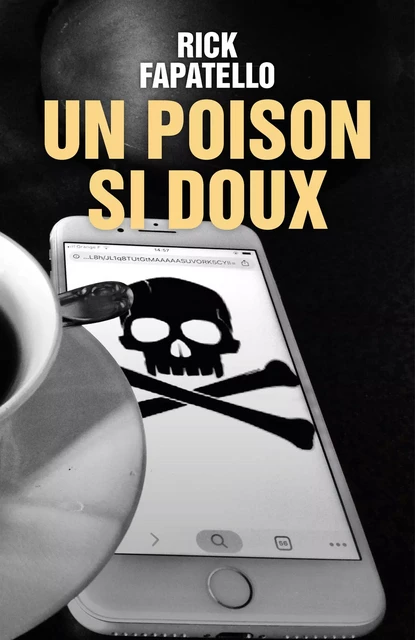 Un Poison si doux - Rick Fapatello - Librinova