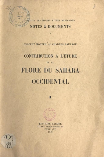 Catalogue des plantes connues des Tekna, des Rguibat et des Maures (1) - Vincent Monteil, Charles Sauvage - FeniXX réédition numérique