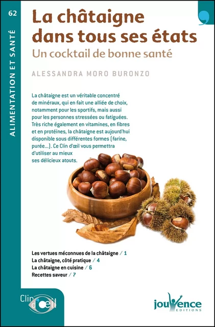 La châtaigne dans tous ses états - Alessandra Moro Buronzo - Éditions Jouvence