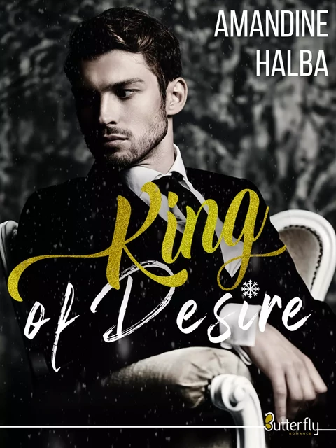 King of Desire - Amandine Halba - Butterfly Éditions