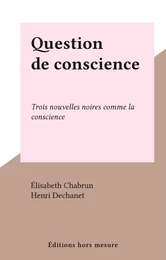 Question de conscience