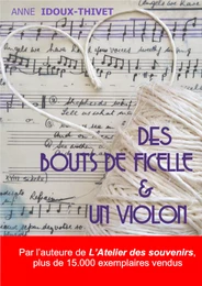 Des bouts de ficelle et un violon