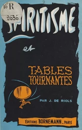 Spiritisme et tables tournantes