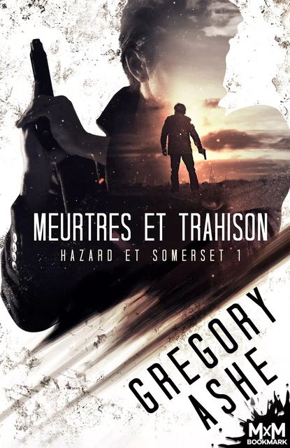 Meurtres et trahison - Gregory Ashe - MxM Bookmark