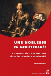 Une noblesse en Méditerranée