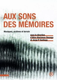 Aux sons des mémoires