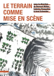 Le terrain comme mise en scène