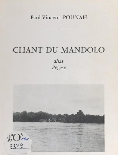 Chant du Mandolo - Paul-Vincent Pounah - FeniXX réédition numérique