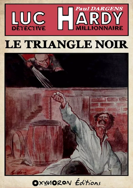 Le Triangle Noir - Paul Dargens - OXYMORON Éditions