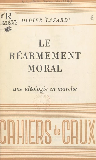 Le réarmement moral - Didier Lazard - FeniXX réédition numérique